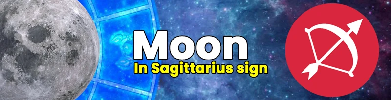 moon in Sagittarius sign moon in Sagittarius sign